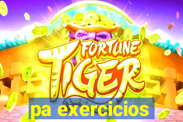 pa exercicios